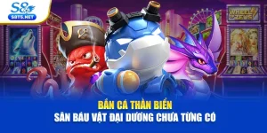 Bắn Cá Thần Biển – Săn Báu Vật Đại Dương Chưa Từng Có 