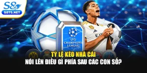 Tỷ Lệ Kèo Nhà Cái Nói Lên Điều Gì Phía Sau Các Con Số?